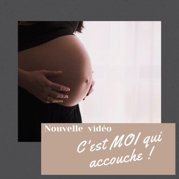 c'est moi qui accouche